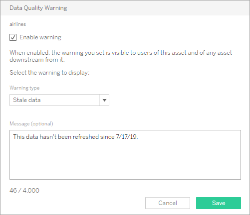 Data Quality Warning window with sample message that reads, "This data hasn't been refreshed since 17/7/19."