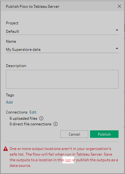An error message stating that the output location isn't on your safe list and linking the list to add it to the list.
