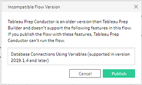 A notification that an outdated Tableau Prep Conductor version is in operation.