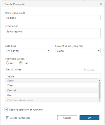 The “Create Parameter" dialog box is open, and a parameter named “Regions” is being created. The description is “Sales regions,” the data type is “String,” and the current value is “South.” The allowable values is set to “List.” The “Require selection at run time” box is checked. 