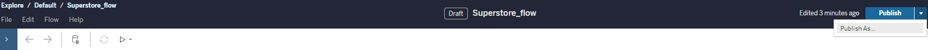 The top bar of a Tableau Prep flow on the web showing the Publish and Publish As buttons.